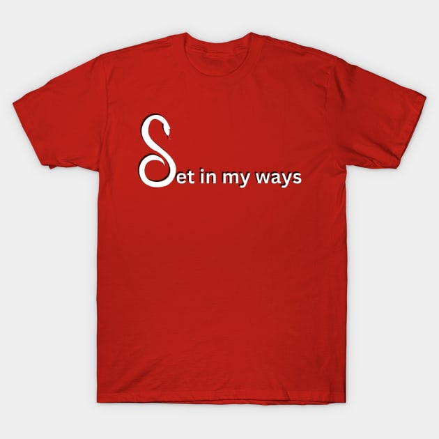 Set in my ways shadowed pun and double meaning with snake (MD23GM008b) T-Shirt by Maikell Designs